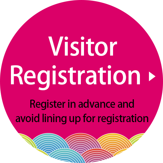 Visitor Registration. Register in advance and avoid lining up for registration.